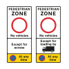 entry to and waiting in a pedestrian zone restricted sign