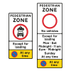 entry to and waiting in a pedestrian zone restricted sign